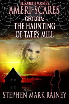 Cover Ameri-Scares: Georgia: The Haunting of Tate's Mill (eBook, ePUB)