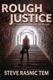 Rough Justice: Tales of Crime and Deception (eBook, ePUB) Rough Justice: Tales of Crime and Deception (eBook, ePUB)