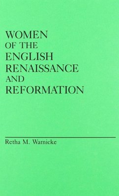 Women of the English Renaissance and Reformation. (eBook, PDF) - Warnicke, Retha M.