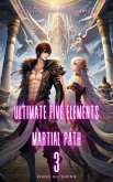 Ultimate Five Elements Martial Path (eBook, ePUB) Ultimate Five Elements Martial Path (eBook, ePUB)