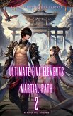 Ultimate Five Elements Martial Path (eBook, ePUB) Ultimate Five Elements Martial Path (eBook, ePUB)