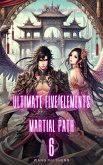 Ultimate Five Elements Martial Path (eBook, ePUB) Ultimate Five Elements Martial Path (eBook, ePUB)