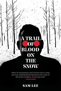 A Trail of Blood on the Snow (eBook, ePUB) - Lee, Sam