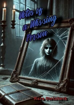 Notes of a Missing Person Notes of a Missing Person
