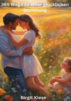 Cover 365 Wege zu einer glücklichen Beziehung