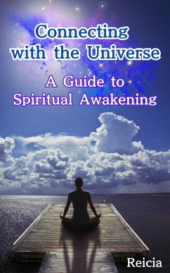 Cover Connecting with the Universe: A Guide to Spiritual Awakening (eBook, ePUB)
