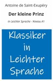 Der kleine Prinz: In Leichter Sprache - Niveau A1