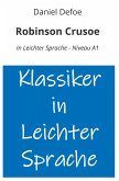 Robinson Crusoe: In Leichter Sprache - Niveau A1