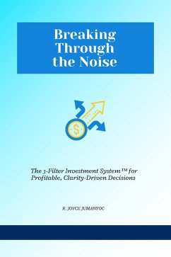 Cover Breaking Through the Noise (eBook, ePUB)