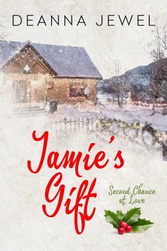 Jamie's Gift (Second Chance at Love, #2) (eBook, ePUB) - Jewel, Deanna