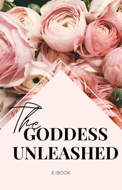 The Goddess Unleashed (eBook, ePUB) - Mabuza, Sehli