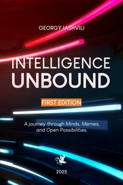 Intelligence Unbound (eBook, ePUB) - Iashvili, Georgy