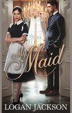My Maid (eBook, ePUB) My Maid (eBook, ePUB)