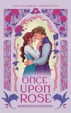Once Upon A Rose (The Galamere Chronicles, #2) (eBook, ePUB)