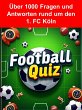 Football-Quiz - 1. FC Köln (eBook,... - Bild 1