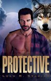 Protective (Legatum, #1) (eBook, ePUB) Protective (Legatum, #1) (eBook, ePUB)