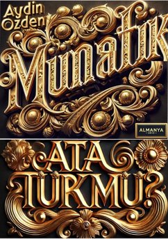 Münafik- Ata Türk mü? (eBook, ePUB) - Ozden, Aydin