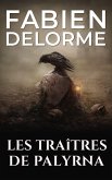 Les Traîtres de Palyrna (eBook, ePUB)