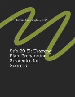 Cover Sub 20 5k Training Plan: Preparation Strategies for Success (eBook, ePUB)