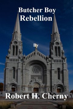 Butcher Boy Rebellion (eBook, ePUB) - Cherny, Robert H Butcher Boy Rebellion (eBook, ePUB) - Cherny, Robert H