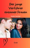 Der junge Verführer einsamer Frauen (eBook, ePUB)