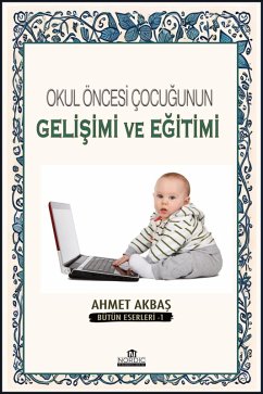 Cover Okul Öncesi Çocugunun Gelisimi ve Egitimi (eBook, ePUB)