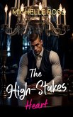 The High-Stakes Heart (eBook, ePUB)