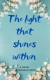 The Light That Shines Within (eBook, ePUB)