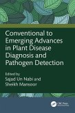 Conventional to Emerging Advances in Plant Disease Diagnosis and Pathogen Detection (eBook, PDF)