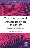 The Intersectional Athlete Body on Reality TV (eBook, PDF)