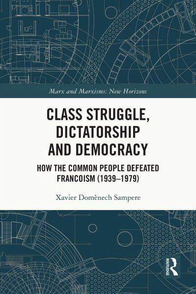 Class Struggle, Dictatorship and Democracy (eBook, ePUB)