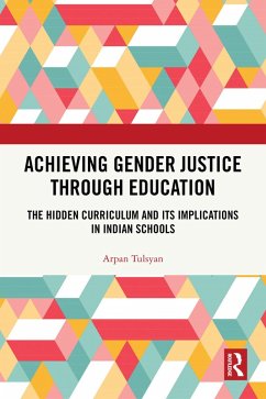 Achieving Gender Justice through Education (eBook, PDF) - Tulsyan, Arpan