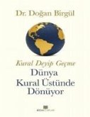 Kural Deyip Gecme Dünya Kural Üstünde Dönüyor Kural Deyip Gecme Dünya Kural Üstünde Dönüyor