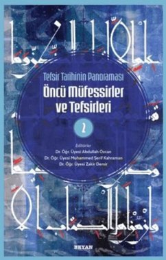 Cover Tefsir Tarihinin Panoramasi Öncü Müfessirler ve Tefsirleri -2