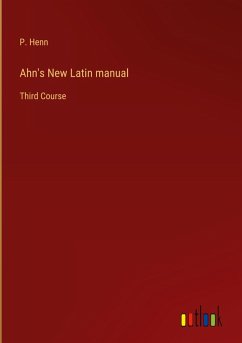 Ahn's New Latin manual Cover Ahn's New Latin manual