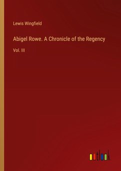 Abigel Rowe. A Chronicle of the Regency