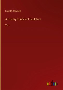 A History of Ancient Sculpture