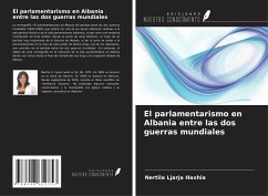 Cover El parlamentarismo en Albania entre las dos guerras mundiales