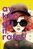 Ay Ken Du It Rafet Ay Ken Du It Rafet