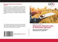 Educación Superior para el desarrollo agrícola Educación Superior para el desarrollo agrícola