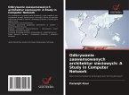 Odkrywanie zaawansowanych architektur sieciowych: A Study in Computer Network