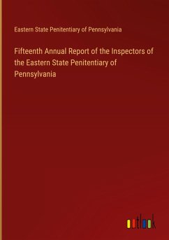 Cover Fifteenth Annual Report of the Inspectors of the Eastern State Penitentiary of Pennsylvania