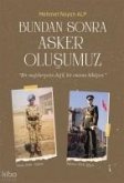 Bundan Sonra Asker Olusumuz Bundan Sonra Asker Olusumuz