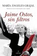 Jaime Ostos, Sin Filtros - Bild 1