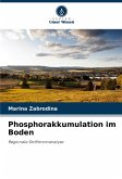 Phosphorakkumulation im Boden