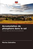 Accumulation de phosphore dans le sol