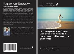 El transporte marítimo, una gran oportunidad para desarrollar nuestra economía - Rodopoulos, Anastasios