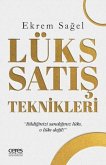 Lüks Satis Teknikleri Lüks Satis Teknikleri
