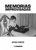 Memorias improvisadas de Antonio Sempere Memorias improvisadas de Antonio Sempere