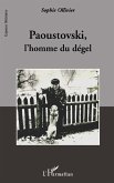 Paoustovski, l'homme du dégel Paoustovski, l'homme du dégel